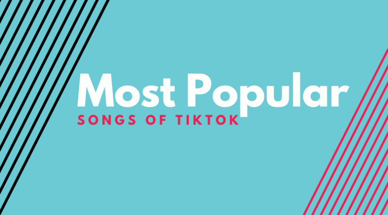 Popular TikTok Songs